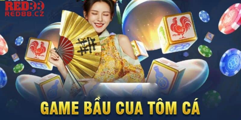 Bầu cua tôm cá Red88 là trò chơi có từ lâu đời