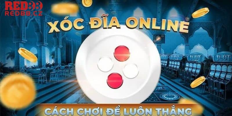 Bí quyết cược xóc đĩa Red88