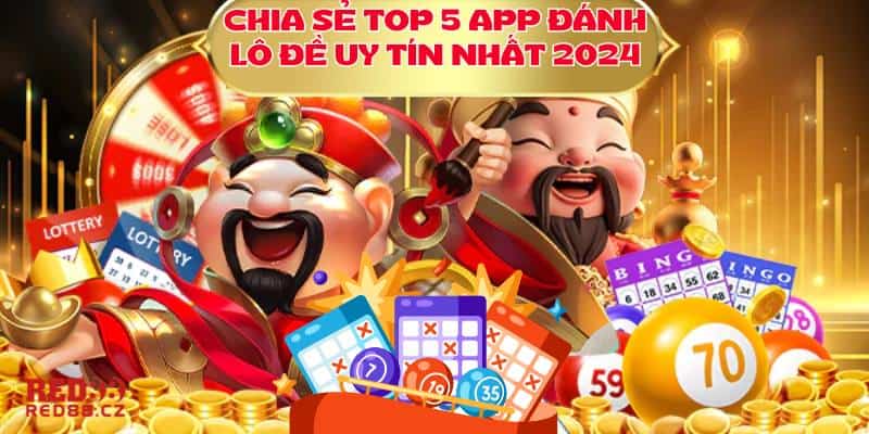 Red88 là một trong top 5 app đánh lô đề uy tín nhất 2024